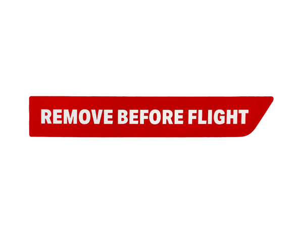 Remove Before Flight Decal